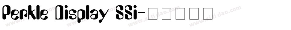 Perkle Display SSi字体转换
